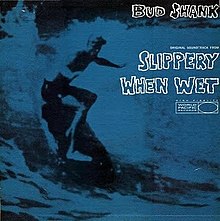 Slippery When Wet (албум на Bud Shank) .jpg