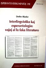 Detlev Blanke: Movado, Interlingvistiko kaj esperantologio, Verkaro en Esperanto (elekto)