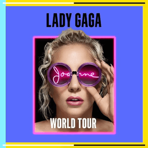 پرونده:Lady Gaga - Joanne World Tour (Official Poster).png