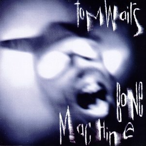 پرونده:TomWaits-BoneMachine.jpg