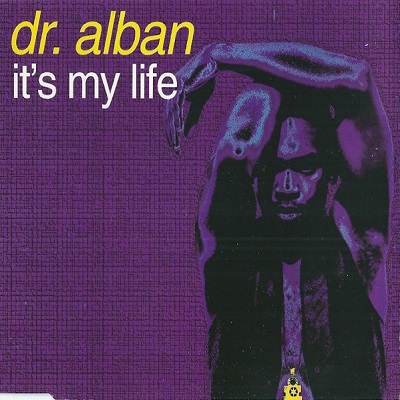 Tiedosto:Dr. Alban - It's My Life.jpg