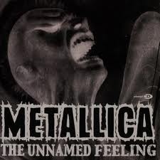 Tiedosto:Metallica - The Unnamed Feeling.jpg