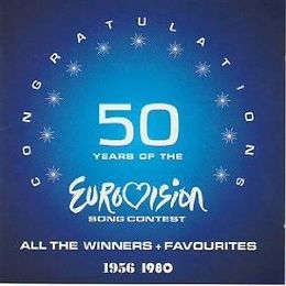 Kokoelmalevyn Congratulations: 50 Years of the Eurovision Song Contest (1956–1980) kansikuva