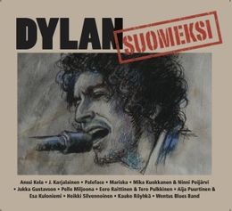 Tribuuttialbumin Dylan suomeksi kansikuva