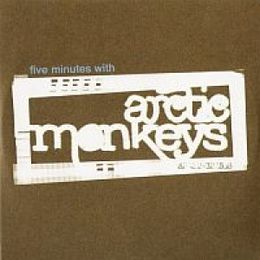 Singlen ”Five Minutes with Arctic Monkeys” kansikuva