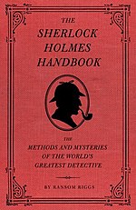 Pienoiskuva sivulle The Sherlock Holmes Handbook: The Methods and Mysteries of the World’s Greatest Detective