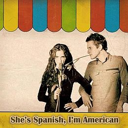 EP-levyn She’s Spanish, I’m American kansikuva
