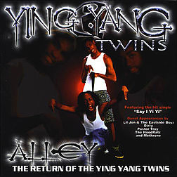 Studioalbumin Alley: The Return of the Ying Yang Twins kansikuva