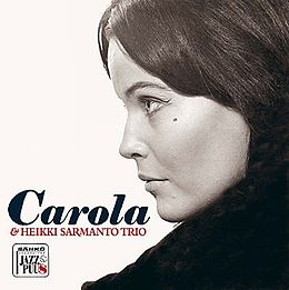 Studioalbumin Carola & Heikki Sarmanto Trio kansikuva