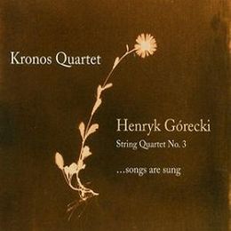 Studioalbumin Henryk Górecki: String Quartet No. 3 (’...songs are sung’) kansikuva