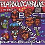 Pienoiskuva sivulle Playwutchyalike: The Best of Digital Underground