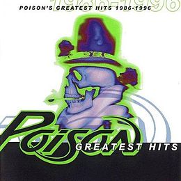 Kokoelmalevyn Poison’s Greatest Hits: 1986–1996 kansikuva