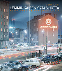 Kannen kuvassa Lemminkäisen toimitalo Helsingin Hakaniemessä 1966.