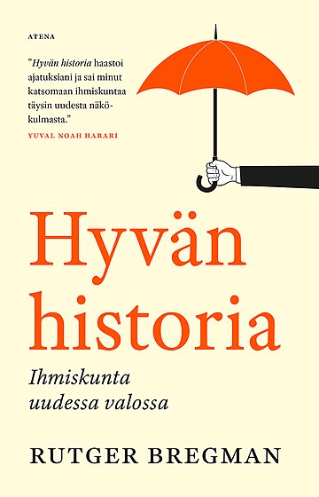 Hyvän historia – Ihmiskunta uudessa valossa