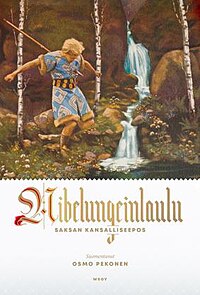 Nibelungeinlaulu, vuoden 2023 suomennos. Kannessa on Fritz Langin Niebelungen laulu -elokuvan mainospostikortti, joka kuvaa Siegfriedin kuolemaa.