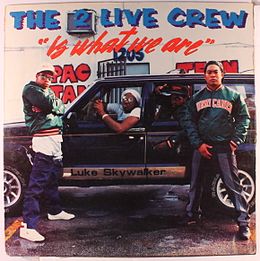 Studioalbumin The 2 Live Crew Is What We Are kansikuva