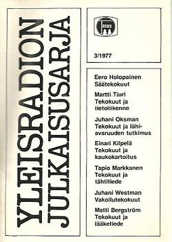 Julkaisusarjan numerossa 3/1977 aiheena olivat tekokuut eli nykysuomeksi satelliitit.