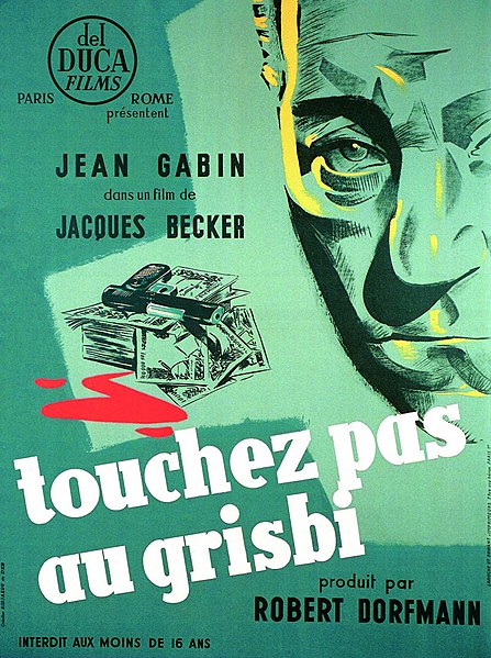 Tiedosto:Touchez pas au grisbi 1954 poster.jpg