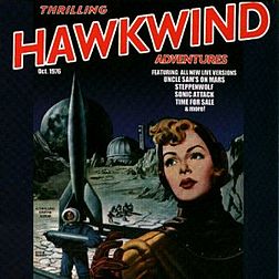 Thrilling Hawkwind Adventures