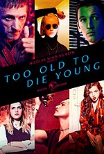 Pienoiskuva sivulle Too Old to Die Young (televisiosarja)