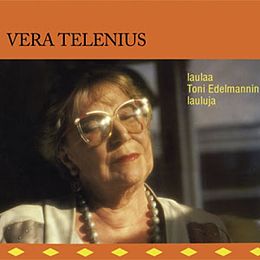 Studioalbumin Vera Telenius laulaa Toni Edelmannin lauluja kansikuva