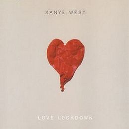 Singlen ”Love Lockdown” kansikuva