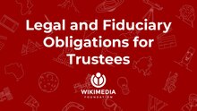 Legal and Fiduciary Duties for Wikimedia Foundation Trustees Public Version.pdf