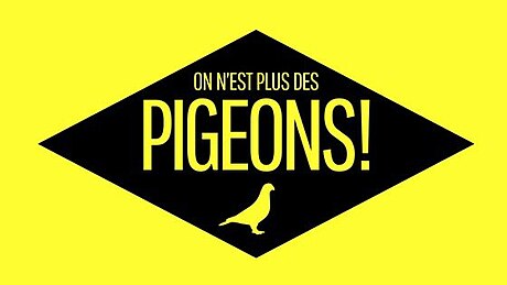 On n'est plus des pigeons !