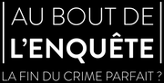 Vignette pour Au bout de l'enquête, la fin du crime parfait ?