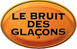 Vignette pour Le Bruit des glaçons