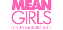 Mean Girls - Lolita malgré moi (2024, logo).png