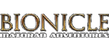 Bionicle- Matoran Adventures.png