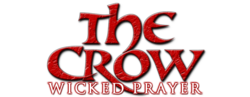 Vignette pour The Crow: Wicked Prayer