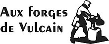 Vignette pour Aux Forges de Vulcain