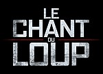 Vignette pour Le Chant du loup (film, 2019)