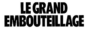 Vignette pour Le Grand Embouteillage