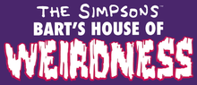 Sur un fond violet, The Simpsons Bart's House of Weirdness est inscrit sur trois lignes en lettres blanches.