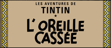 Vignette pour L'Oreille cassée