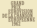 Vignette pour Concours Eurovision de la chanson 1962