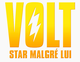 Volt, star malgré lui