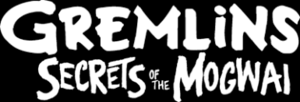 Vignette pour Gremlins: Secrets of the Mogwai