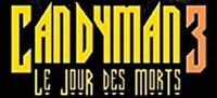 Vignette pour Candyman 3&#160;: Le Jour des morts