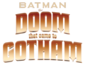 Vignette pour Batman: The Doom That Came to Gotham (film)