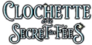 Description de l'image Clochette et le Secret des fées Logo.jpg.