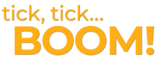 Tick, Tick... Boom!.png