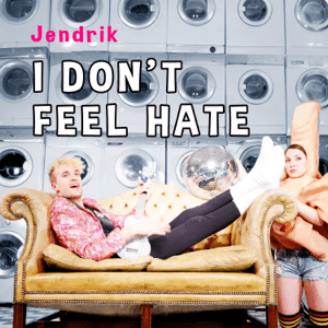 קובץ:Jendrik - I Don't Feel Hate.png