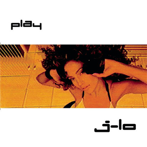 קובץ:Jennifer Lopez - Play - CD single cover.jpg