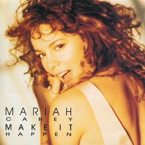 קובץ:Mariah Make It Happen.jpg