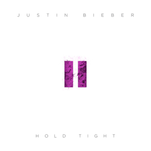 Hold Tight שיר של ג סטין ביבר ויקיפדיה