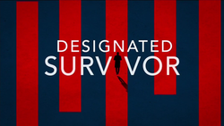 Designated Survivor (Title Card).png